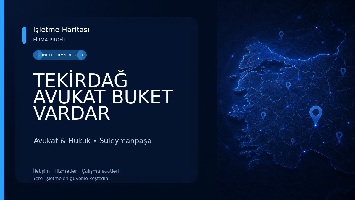 TEKİRDAĞ AVUKAT BUKET VARDAR