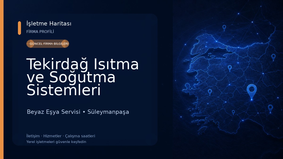 Tekirdağ Isıtma ve Soğutma Sistemleri Beyaz Eşya Tamir ve Bakım Servisi Beyaz Eşya Servisi