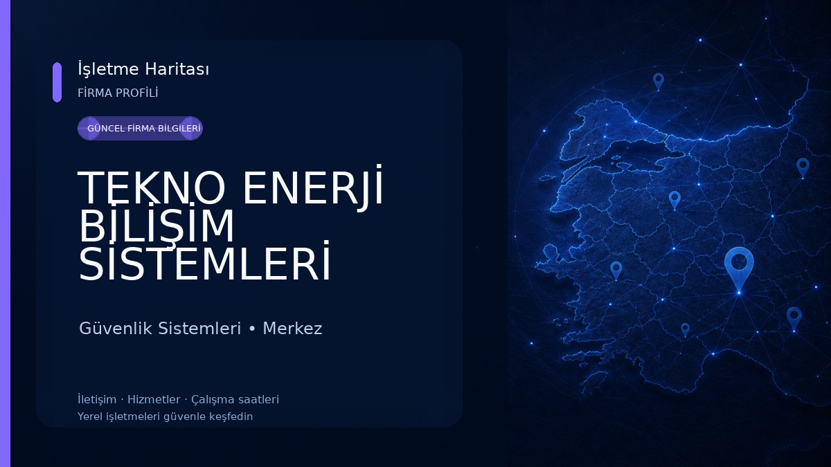 TEKNO ENERJİ BİLİŞİM SİSTEMLERİ 