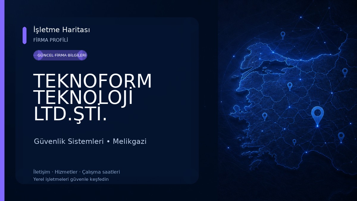 TEKNOFORM TEKNOLOJİ LTD.ŞTİ.