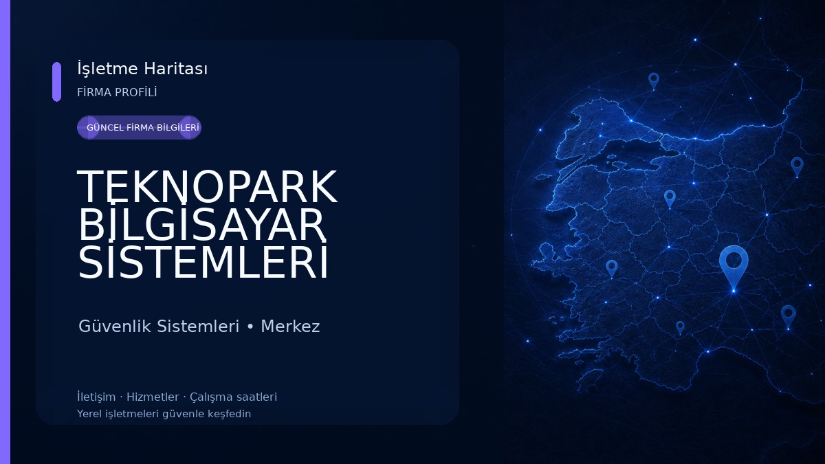 TEKNOPARK BİLGİSAYAR SİSTEMLERİ Güvenlik Sistemleri
