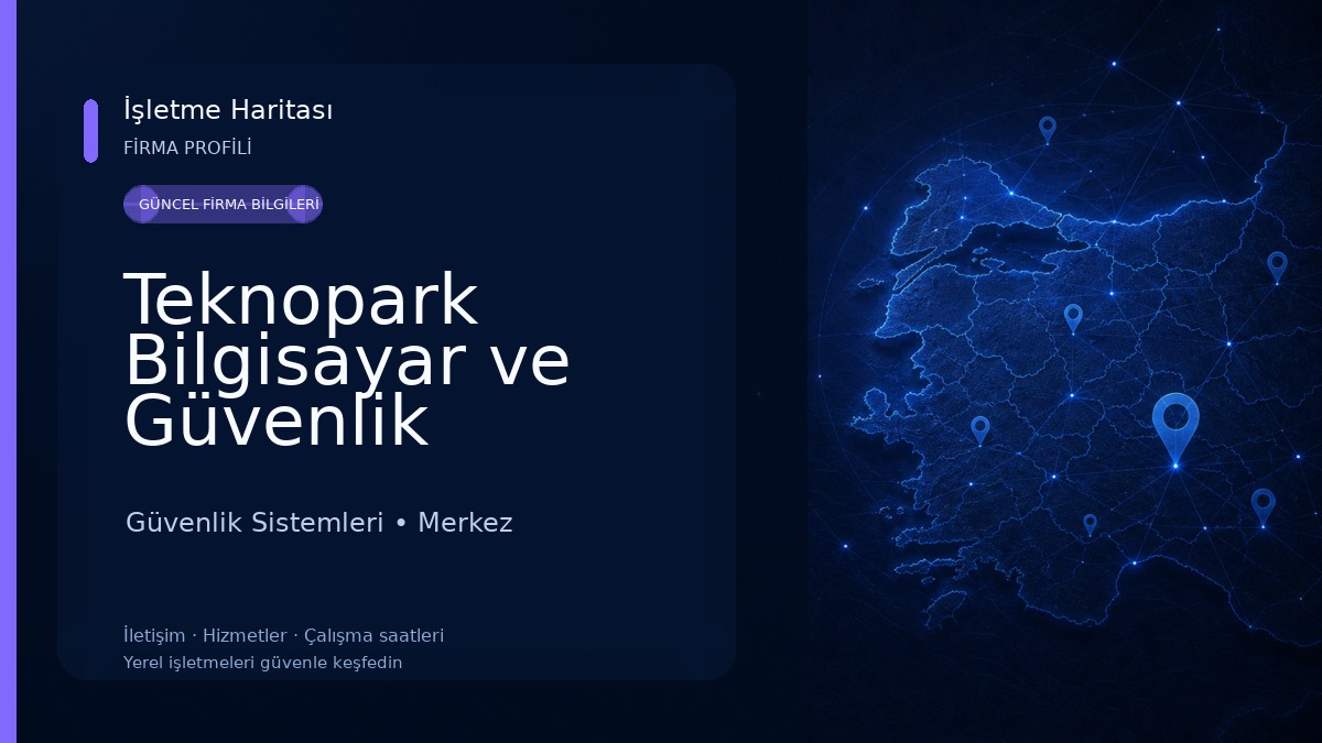 Teknopark Bilgisayar ve Güvenlik Sistemleri Güvenlik Sistemleri