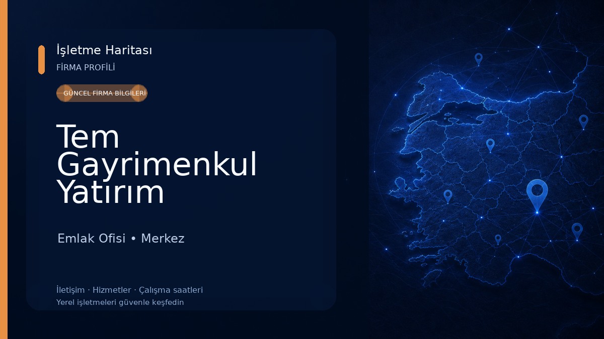 Tem Gayrimenkul Yatırım Danışmanlığı 