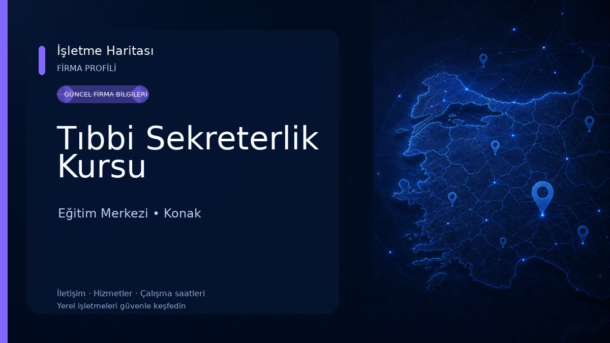 Tıbbi Sekreterlik Kursu Eğitim Merkezi