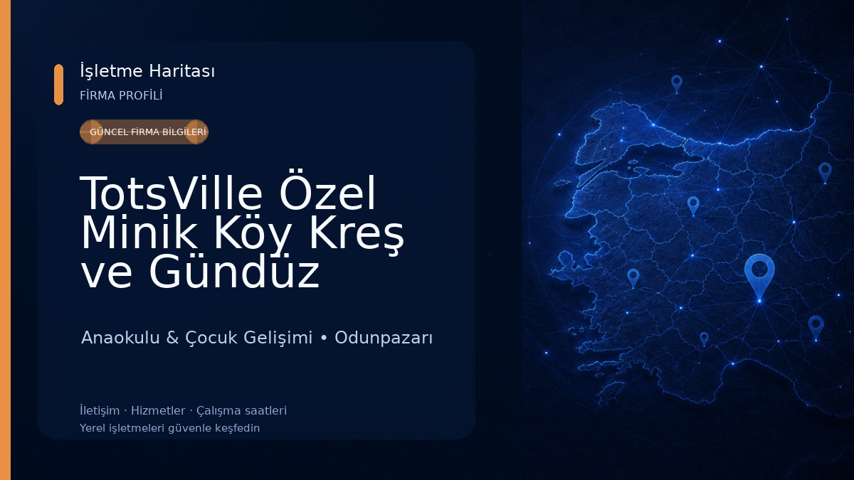 TotsVille Özel Minik Köy Kreş ve Gündüz Bakımevi