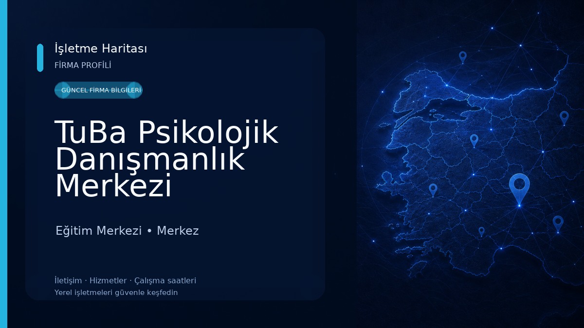 TuBa Psikolojik Danışmanlık Merkezi Eğitim Merkezi