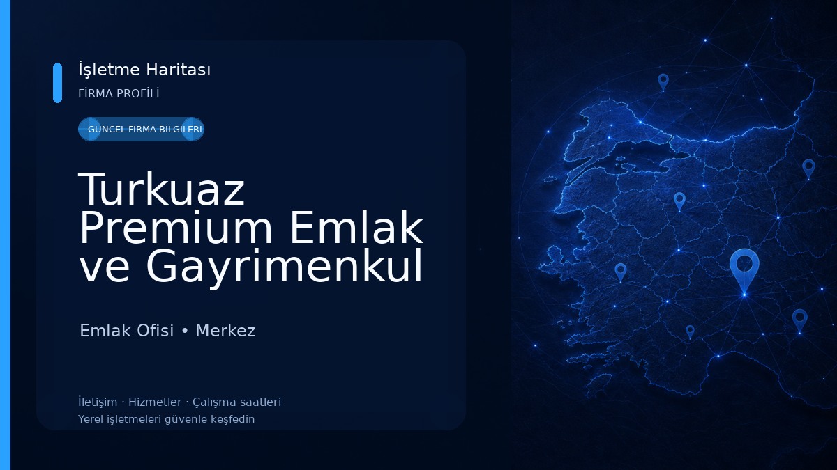 Turkuaz Premium Emlak ve Gayrimenkul Danışmanlık