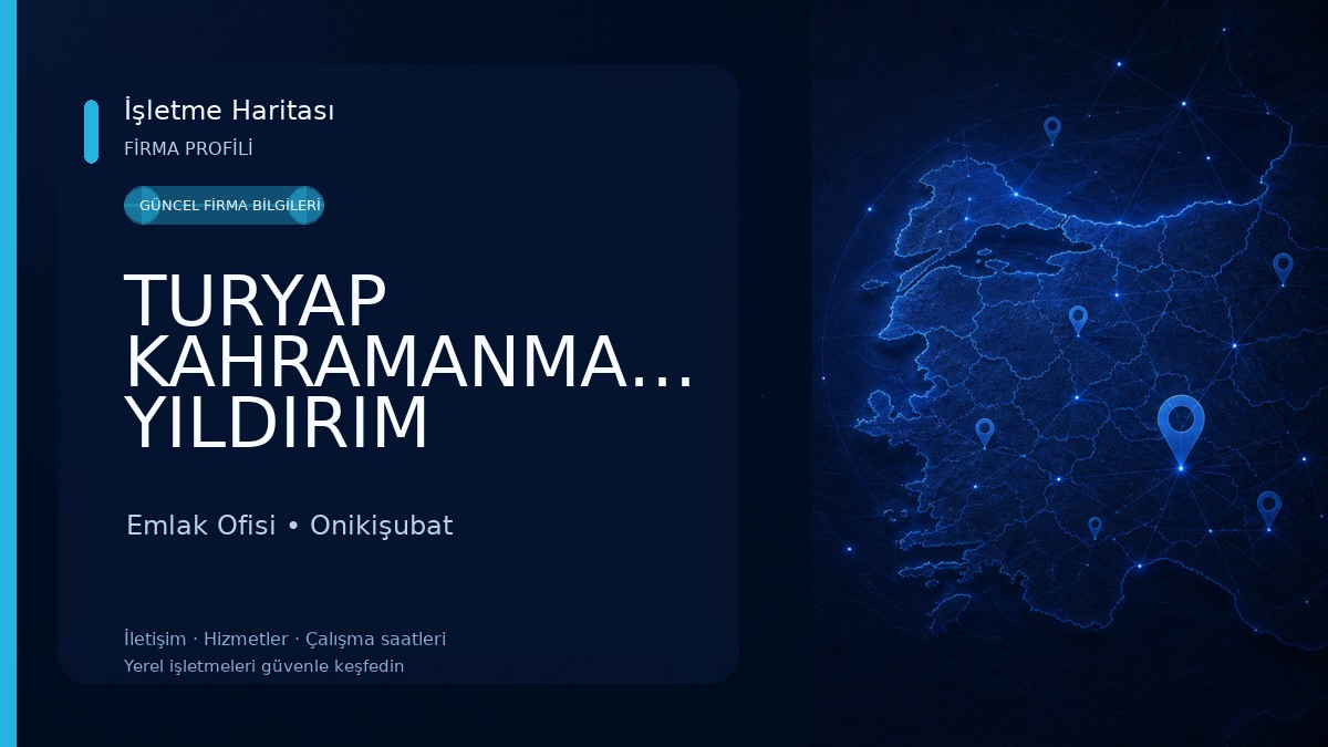 TURYAP KAHRAMANMARAŞ YILDIRIM TEMSİLCİLİĞİ