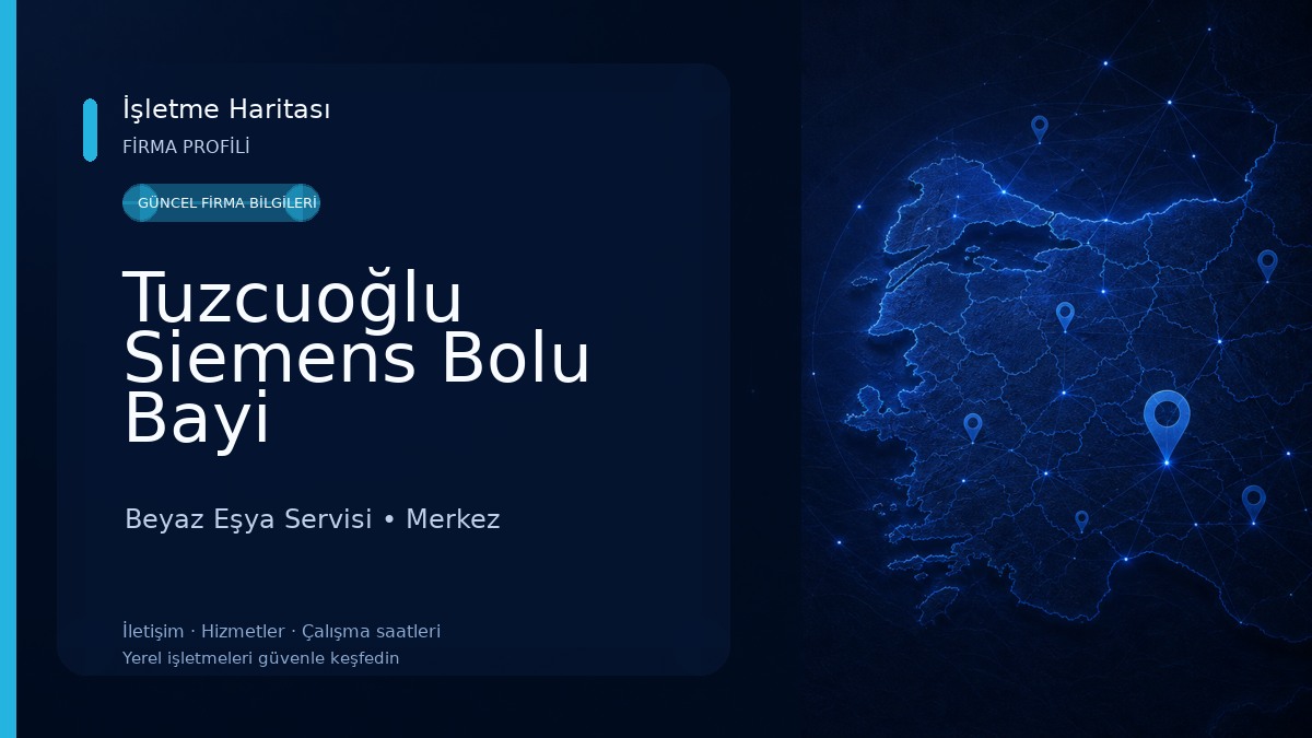Tuzcuoğlu Siemens Bolu Bayi Beyaz Eşya Servisi