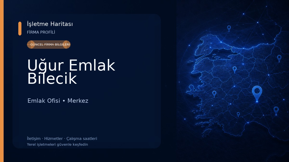 Uğur Emlak Bilecik