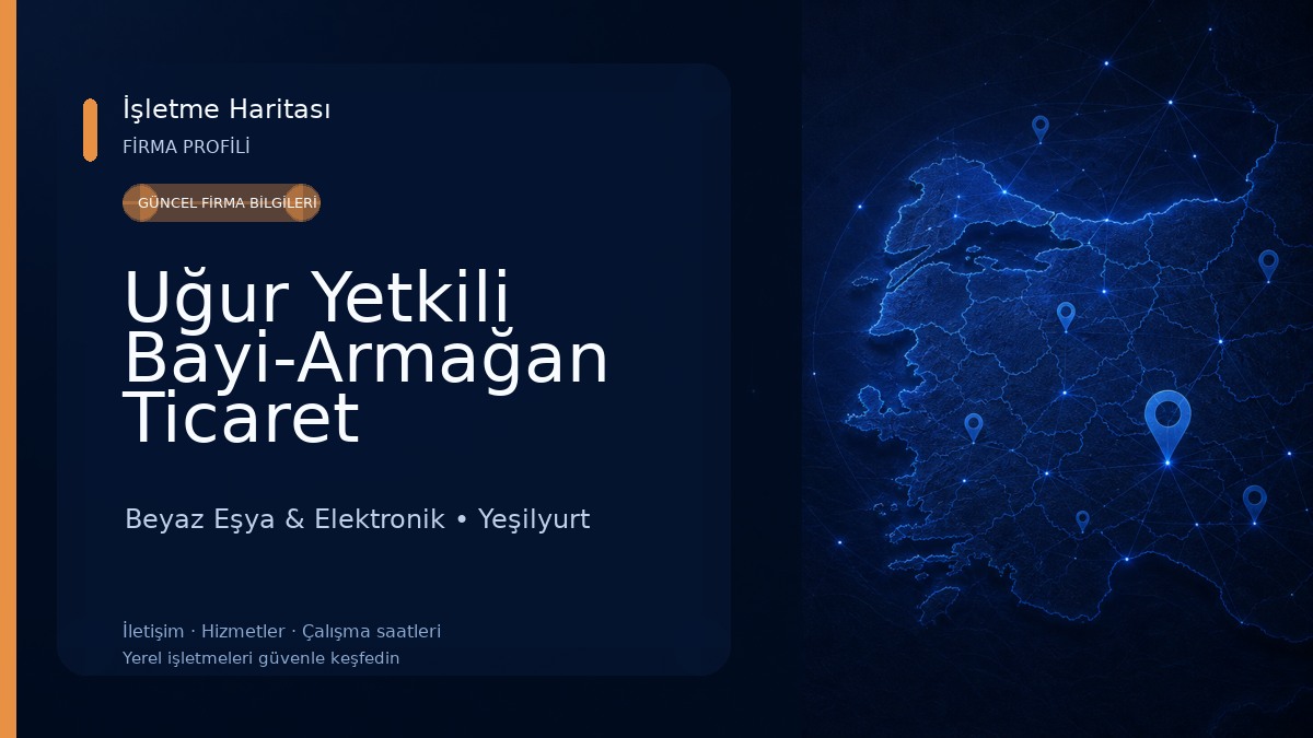 Uğur Yetkili Bayi-Armağan Ticaret 