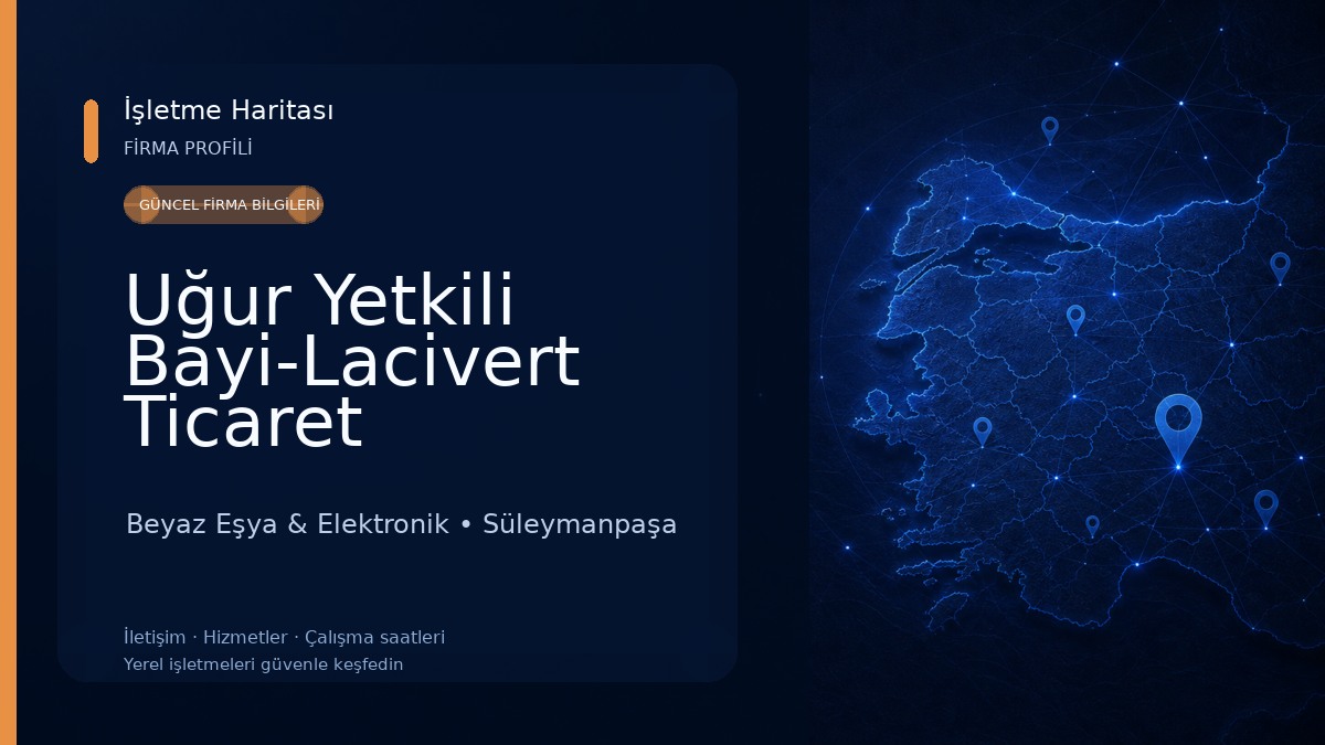 Uğur Yetkili Bayi-Lacivert Ticaret Beyaz Eşya & Elektronik