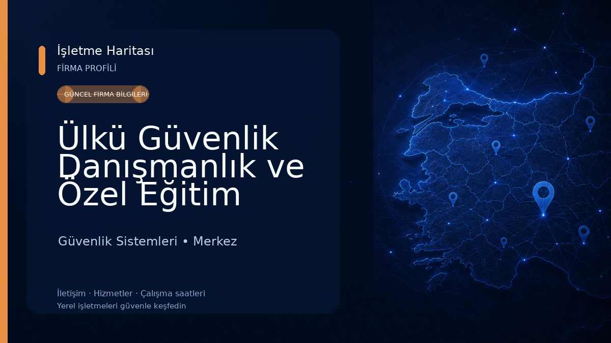 Ülkü Güvenlik Danışmanlık ve Özel Eğitim Hizmetleri Limited Şirketi Güvenlik Sistemleri