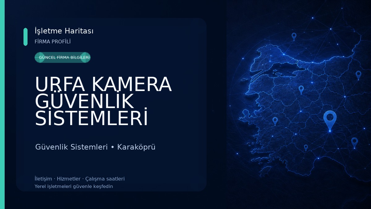 URFA KAMERA GÜVENLİK SİSTEMLERİ 