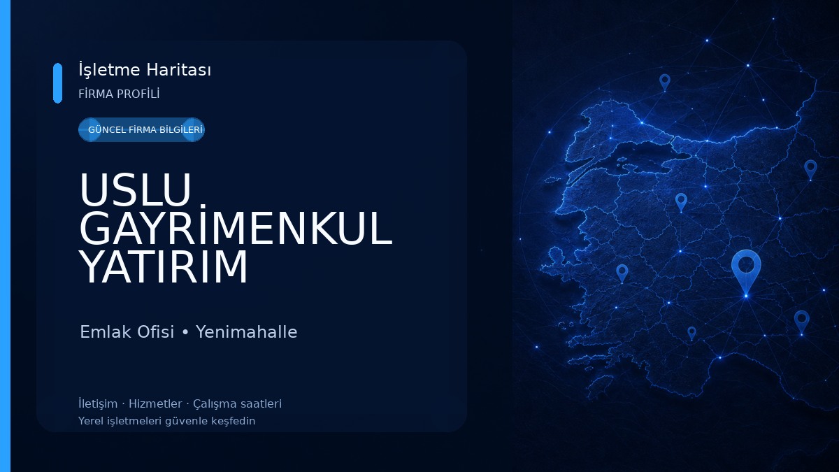 USLU GAYRİMENKUL YATIRIM DANIŞMANLIK Emlak Ofisi