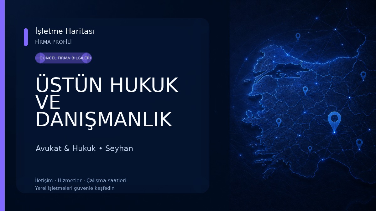 ÜSTÜN HUKUK VE DANIŞMANLIK BÜROSU Avukat & Hukuk