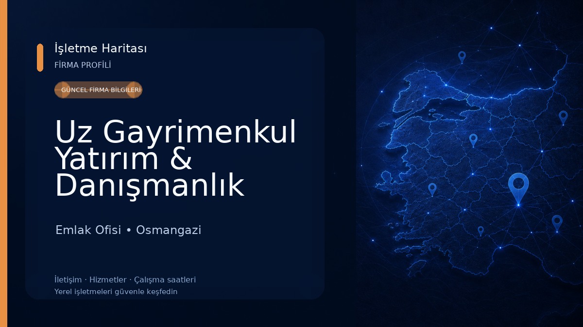 Uz Gayrimenkul Yatırım & Danışmanlık Emlak Ofisi