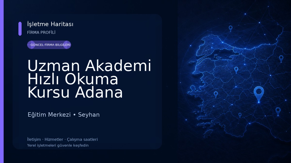 Uzman Akademi Hızlı Okuma Kursu Adana