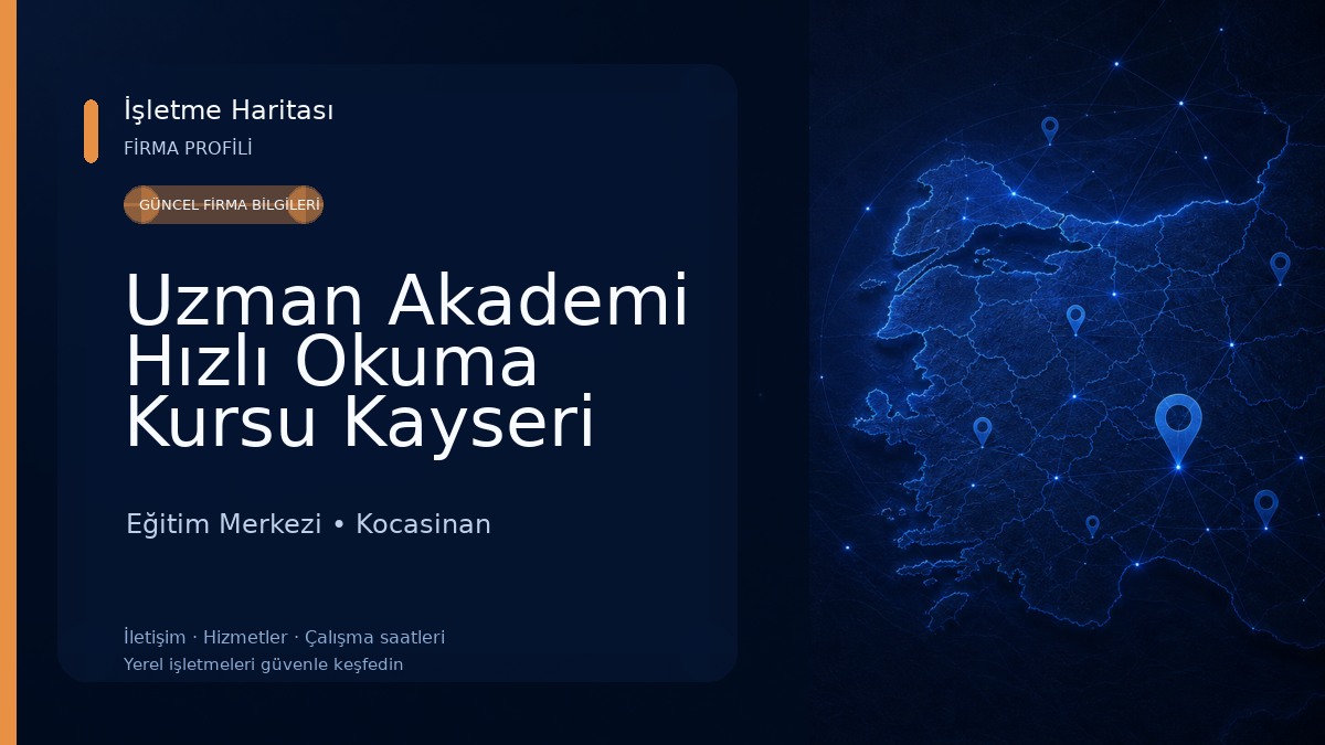 Uzman Akademi Hızlı Okuma Kursu Kayseri Eğitim Merkezi