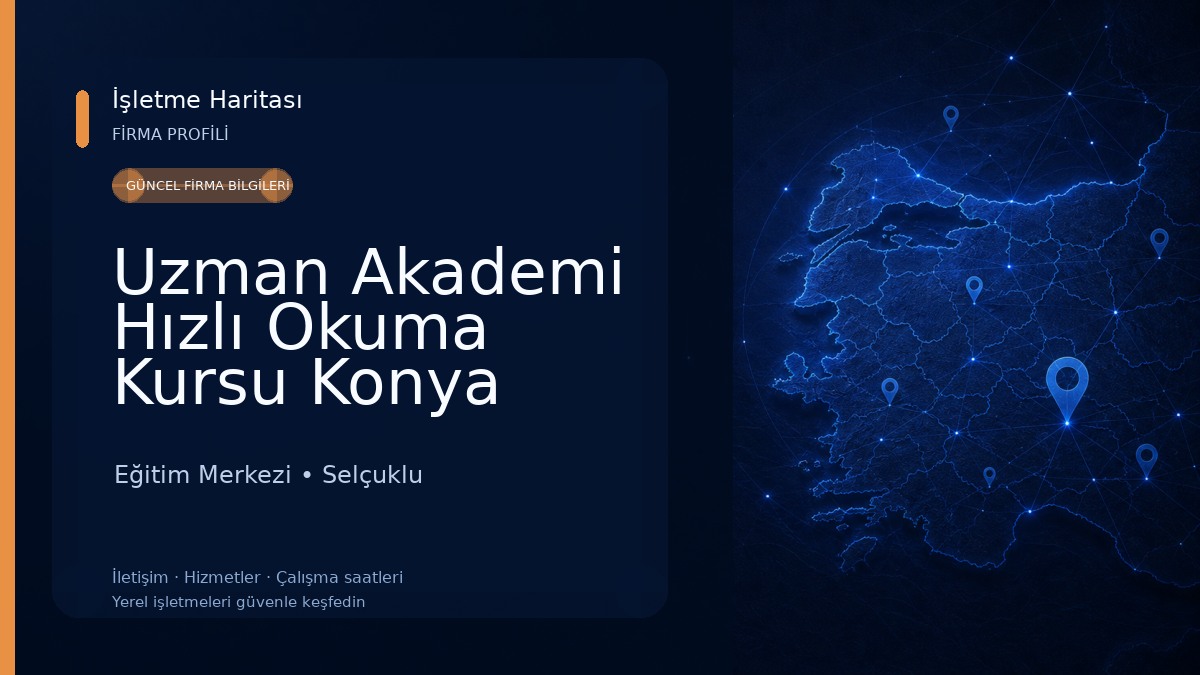 Uzman Akademi Hızlı Okuma Kursu Konya Eğitim Merkezi