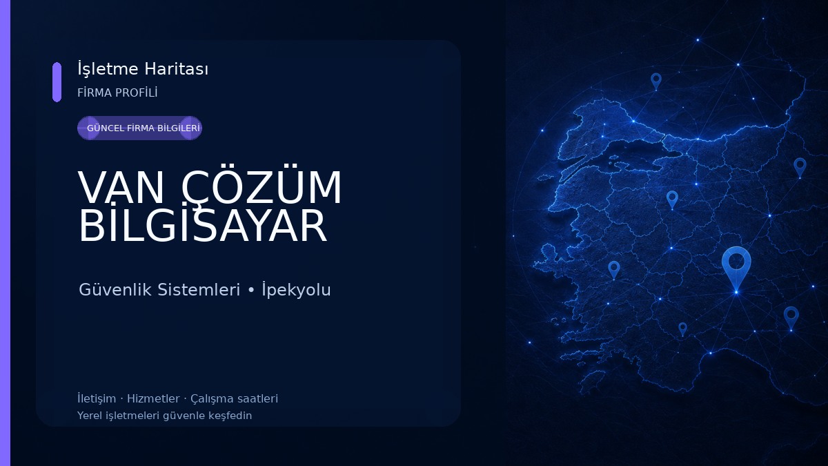 VAN ÇÖZÜM BİLGİSAYAR