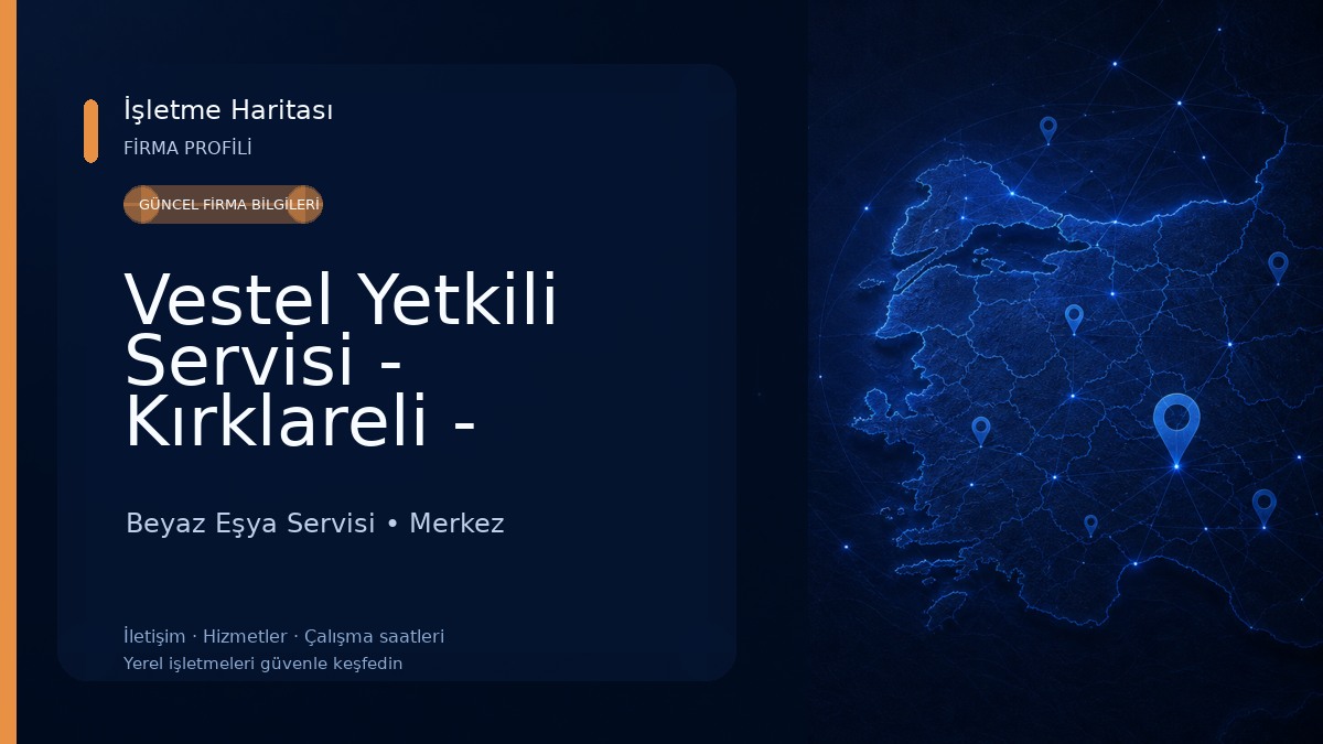 Vestel Yetkili Servisi - Kırklareli - Yalman Teknik