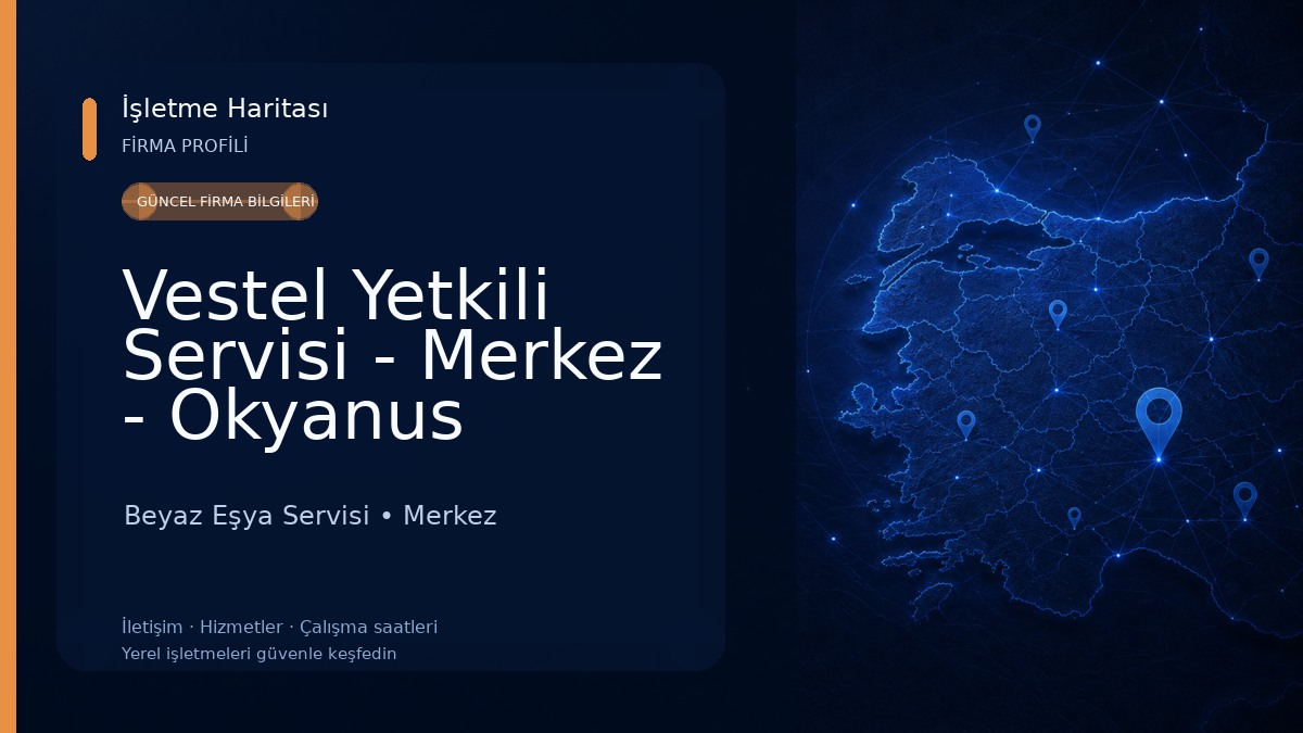 Vestel Yetkili Servisi - Merkez - Okyanus Soğutma