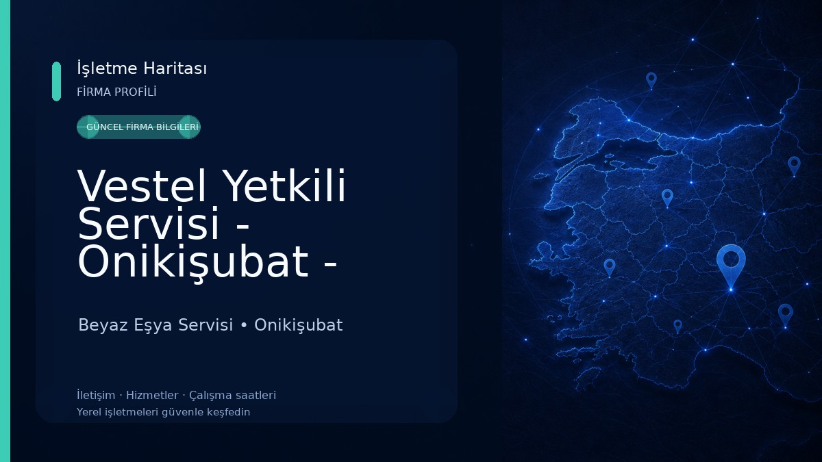 Vestel Yetkili Servisi - Onikişubat - Barel Elektronik