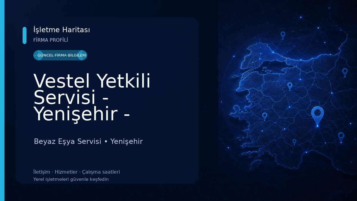 Vestel Yetkili Servisi - Yenişehir - Fersan Sogutma Beyaz Eşya Servisi