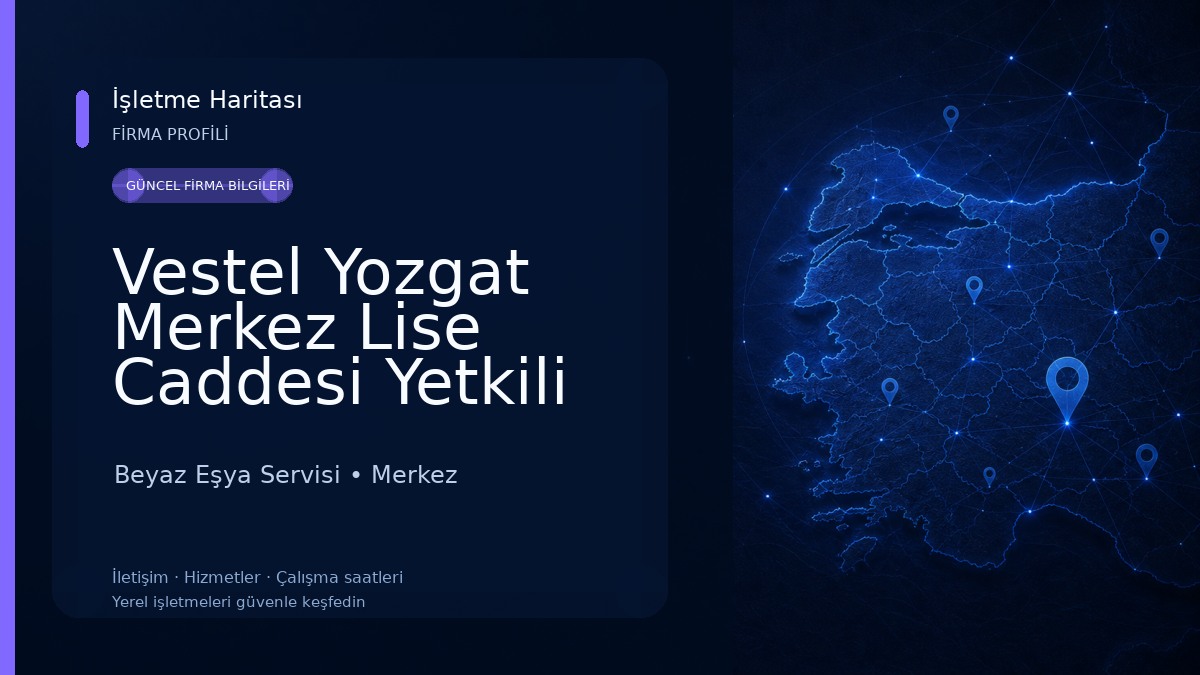 Vestel Yozgat Merkez Lise Caddesi Yetkili Satış Mağazası - Arsoy Beyaz Eşya 
