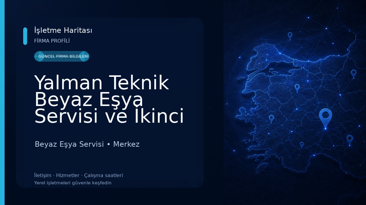 Yalman Teknik Beyaz Eşya Servisi ve İkinci El Beyaz Eşya Satışı Beyaz Eşya Servisi