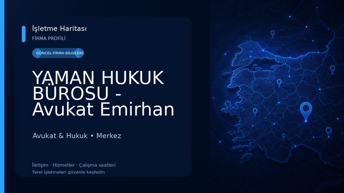 YAMAN HUKUK BÜROSU - Avukat Emirhan YAMAN / Avukat Berkay KUTLU Avukat & Hukuk