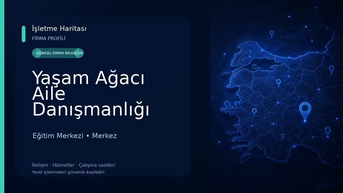 Yaşam Ağacı Aile Danışmanlığı Dilek Yıldırım Eğitim Merkezi