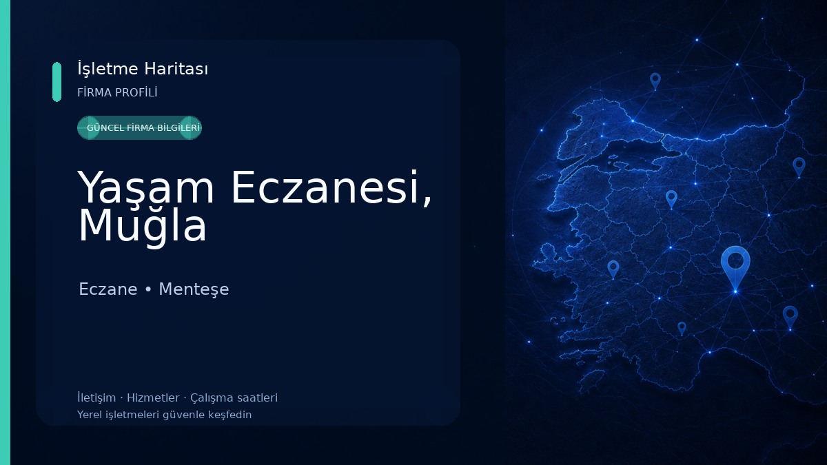Yaşam Eczanesi, Muğla