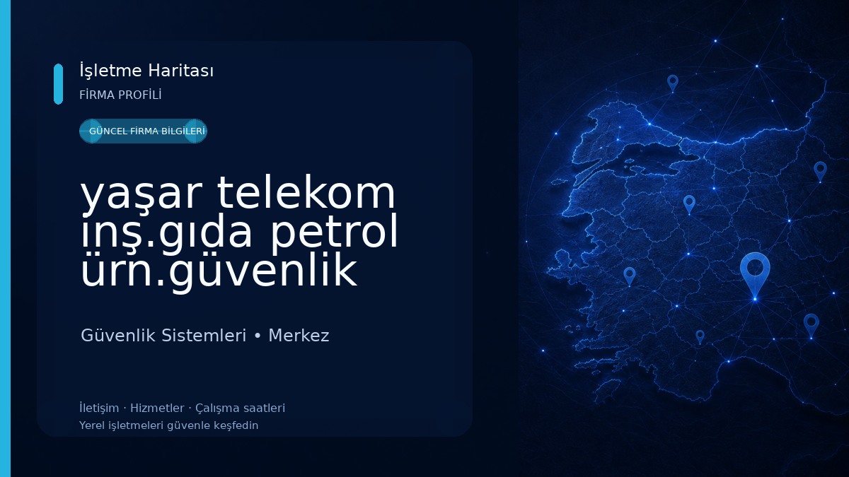 yaşar telekom inş.gıda petrol ürn.güvenlik san.tic.ltd.şti Güvenlik Sistemleri