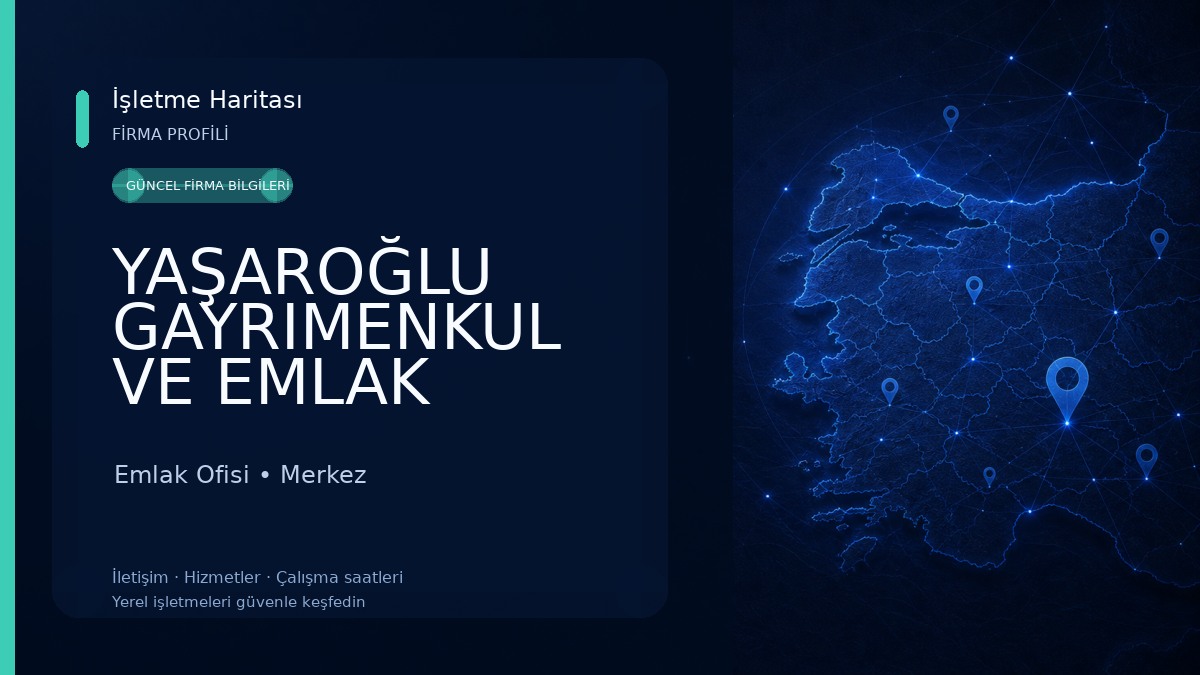 YAŞAROĞLU GAYRIMENKUL VE EMLAK 