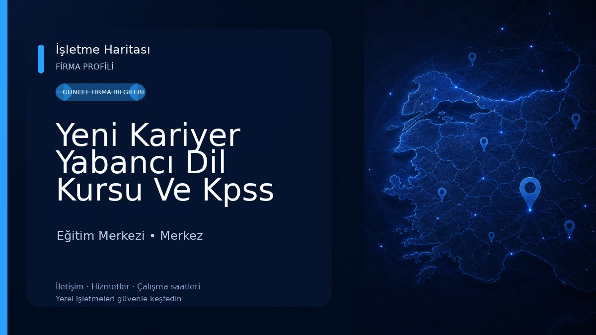 Yeni Kariyer Yabancı Dil Kursu Ve Kpss Kursu Eğitim Merkezi
