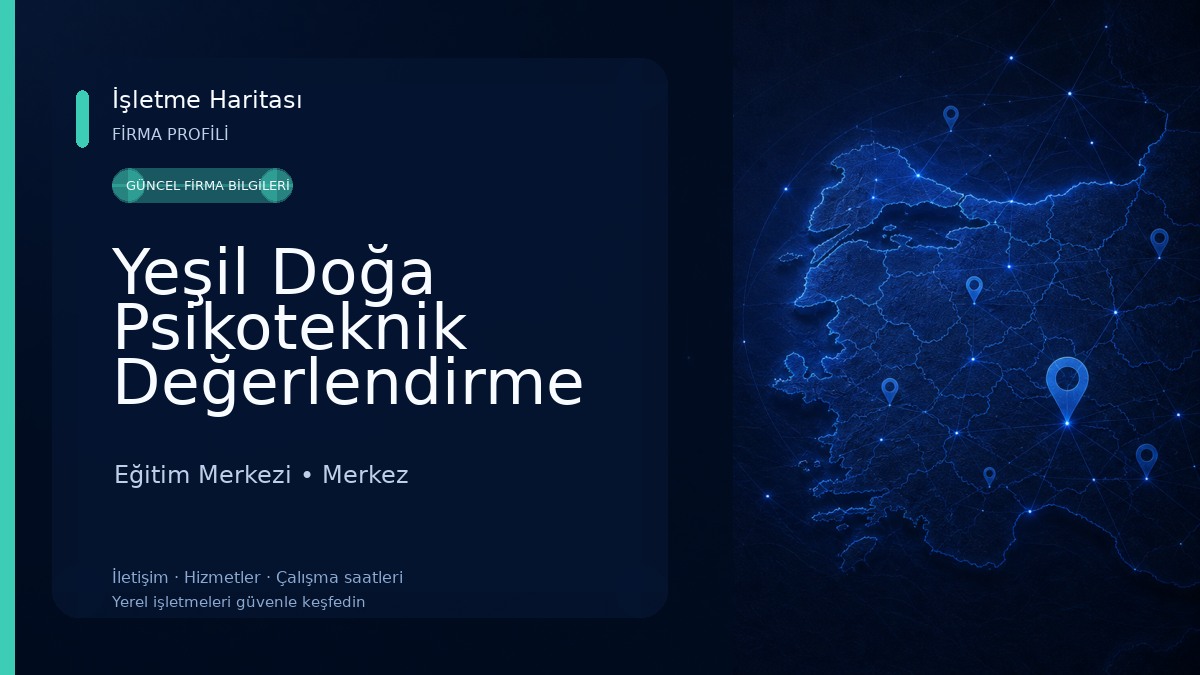 Yeşil Doğa Psikoteknik Değerlendirme Merkezi - Amasya
