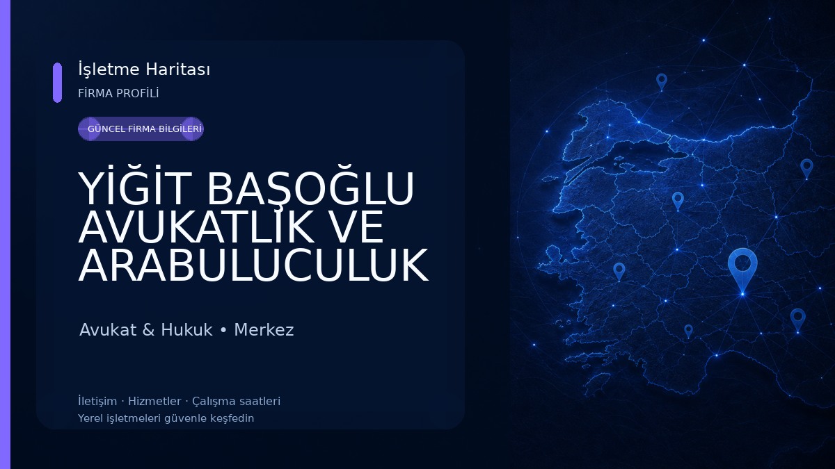 YİĞİT BAŞOĞLU AVUKATLIK VE ARABULUCULUK BÜROSU Avukat & Hukuk