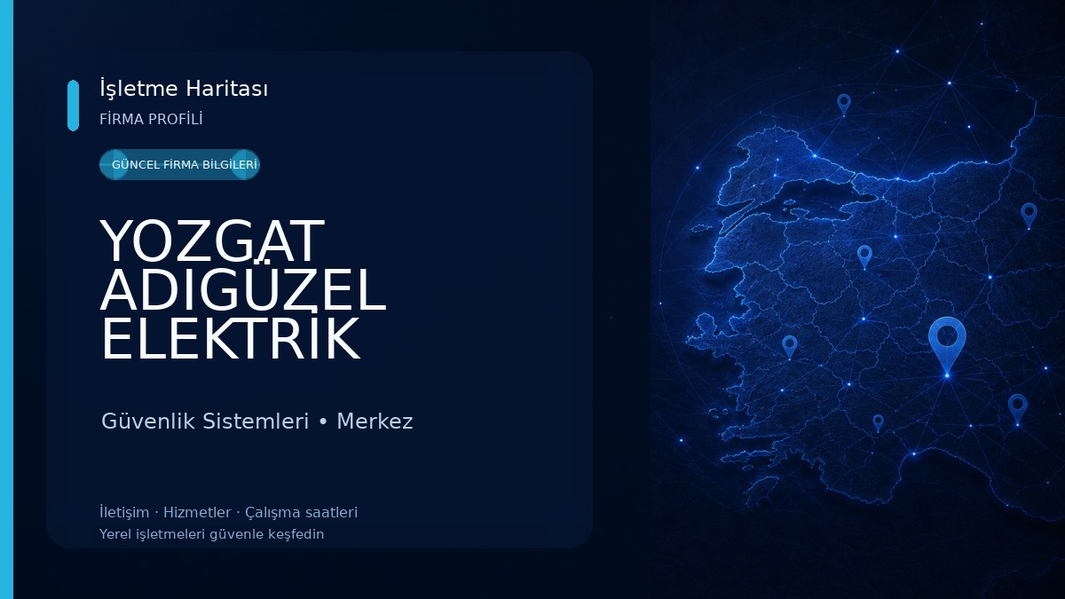 YOZGAT ADIGÜZEL ELEKTRİK Güvenlik Sistemleri