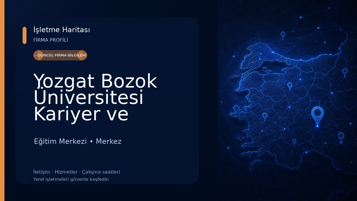 Yozgat Bozok Üniversitesi Kariyer ve Mezun Merkezi Eğitim Merkezi