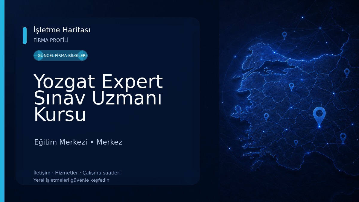 Yozgat Expert Sınav Uzmanı Kursu Eğitim Merkezi