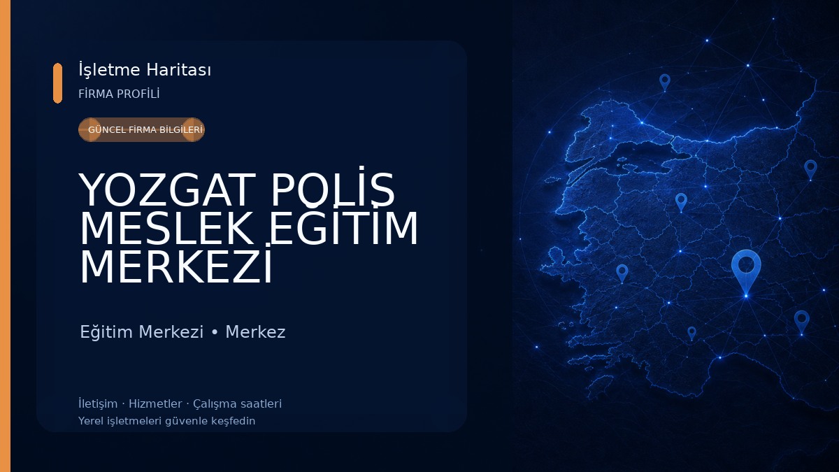 YOZGAT POLİS MESLEK EĞİTİM MERKEZİ