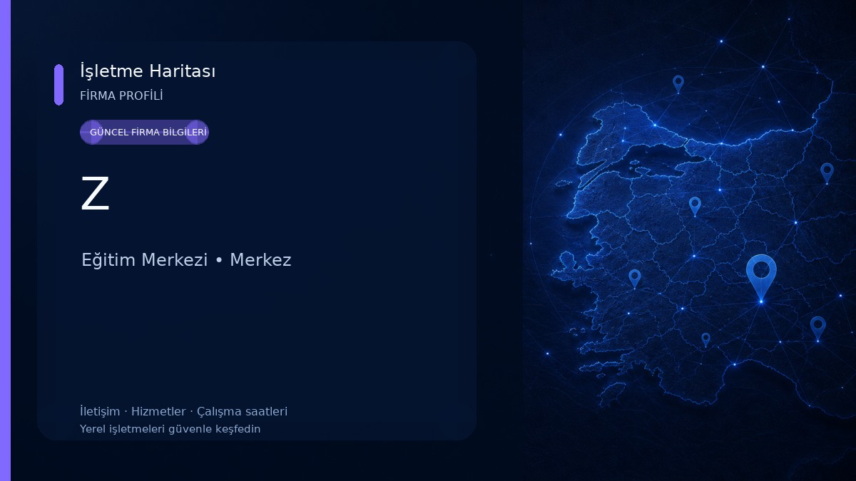 Z Eğitim Merkezi