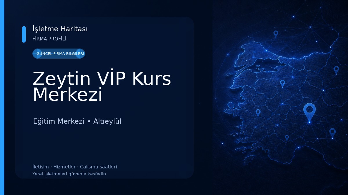 Zeytin VİP Kurs Merkezi Eğitim Merkezi