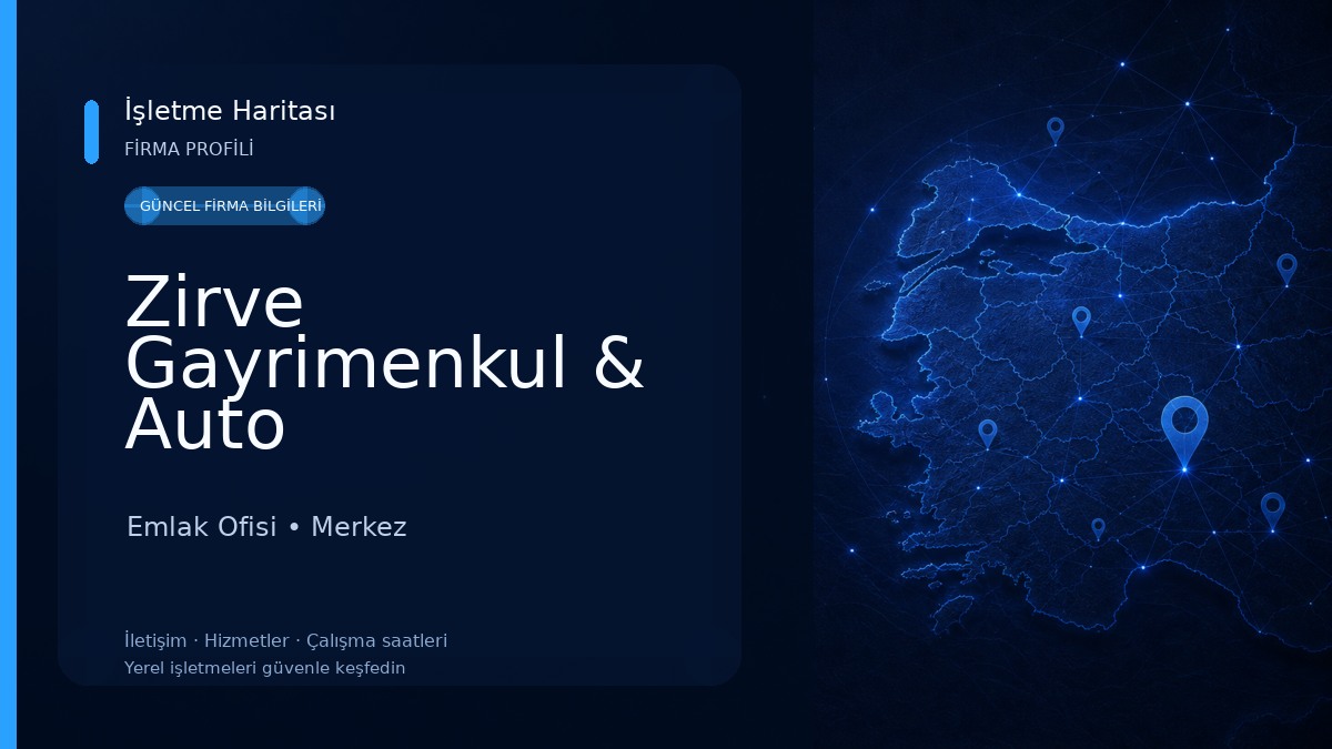 Zirve Gayrimenkul & Auto Emlak Ofisi
